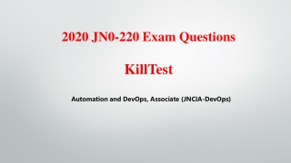 New Juniper JNCIA-DevOps JN0-220 Exam Questions Killtest - 100% Passing Materials