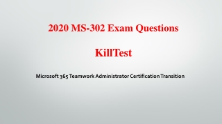 Real Microsoft 365 MS-302 Exam Questions Killtest - 100% Passing Materials