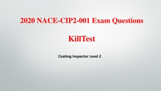 Real NACE CIP Level 2 NACE-CIP2-001 Exam Questions Killtest - 100% Passing Materials