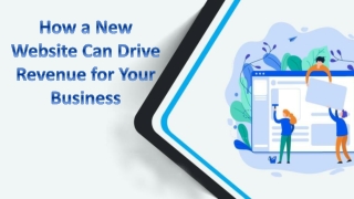 How a New Website Can Drive Revenue for Your Business