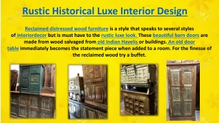 Rustic Historical Luxe Interior Design