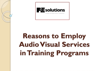 Reasons to Employ Audio Visual Services in Training Programs