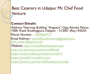 Best Caterers in Udaipur Mr. Chef Food Venture