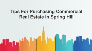 Basic Tips For Purchasing Commercial Real Estate in Spring Hill