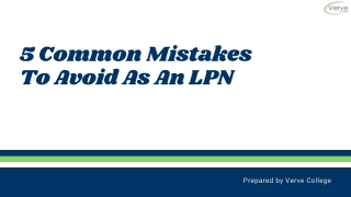 5 Common Mistakes To Avoid As An LPN