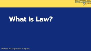 What Is Law? How to get Best Law Assignment Expert