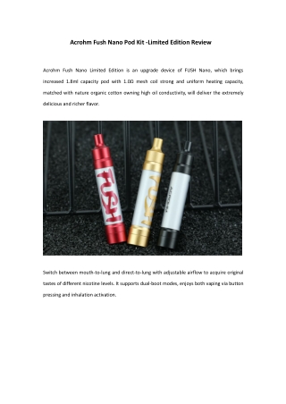 Acrohm Fush Nano Pod Kit -Limited Edition