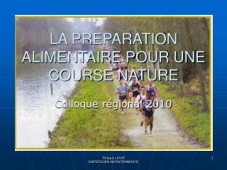 LA PREPARATION ALIMENTAIRE POUR UNE COURSE NATURE