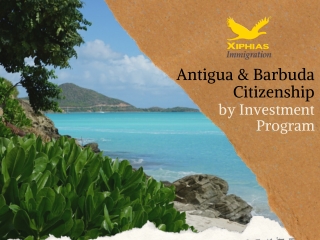 Antigua & Barbuda Citizenship by Investment Program