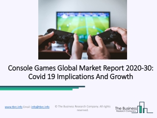 Console Games Market 2020, Worldwide Trends with Future Scope Analysis