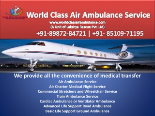 World Class Air Ambulance in Patna displaces People’s Trust and his Responsibility