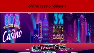 Online casino malaysia