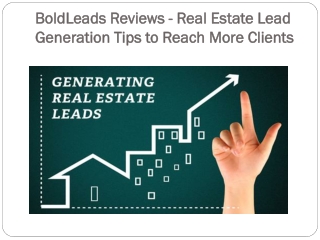 BoldLeads Reviews - Real Estate Lead Generation Tips to Reach More Clients