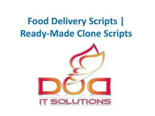 Food Delivery Scripts | Ready-Made Clone Scripts