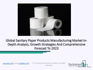 Global Sanitary Paper Product Manufacturing Market Report 2020