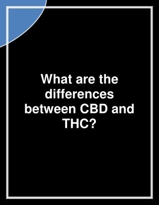 What are the differences between CBD and THC?