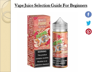 Vape Juice Selection Guide For Beginners