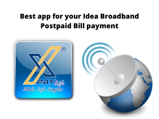 Best App for Your Idea Broadband Postpaid Bill Payment