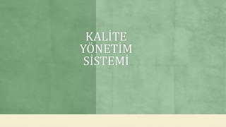 Kalite Yönetim Sistemi Eğitimi