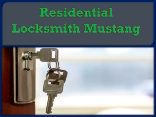 Residential Locksmith Mustang