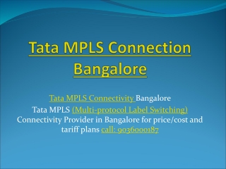 Tata MPLS Price/Cost and Tariff Plans in Bangalore | Call: 9036000187