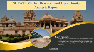 SURAT - Market Research and Opportunity Analysis Report