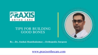 Tips for Building Good Bones | Best Orthopedic Clinic in Jayanagar-Bangalore