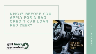 Know Before You Apply For Bad Credit Car Loans Red Deer