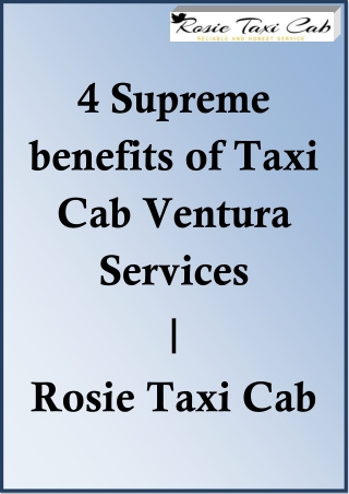 4 Supreme benefits of Taxi Cab Ventura Services | Rosie Taxi Cab