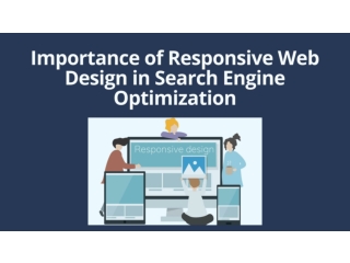 Importance of Responsive Web Design in Search Engine Optimization