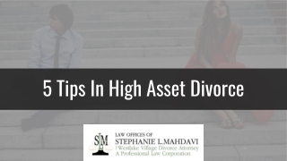 5 Tips In High Asset Divorce