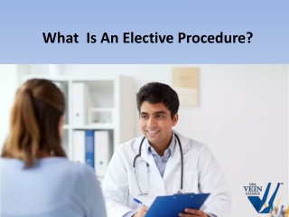 What  Is An Elective Procedure?