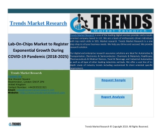 Lab-On-Chips Market to Register Exponential Growth During COVID-19 Pandemic (2018-2025)