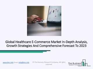 Global Healthcare E-Commerce Market Insights And Emerging Trends By 2023