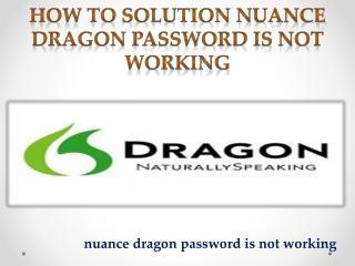 How to solution nuance dragon password is not working