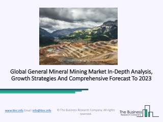 Global General Mineral Mining Market Research Reports And Analysis 2020-2023