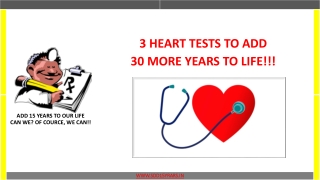 Add 15 Years | 3 Main Heart Tests to Add 30 More Years to Life