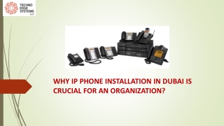 Why IP Phone Installation in Dubai is Crucial For an Organization?