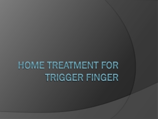 Natural Approach for Trigger Finger Treatment