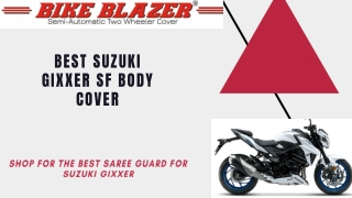 Looking for the best saree guard for Suzuki Gixxer?