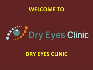 Dry Eyes Clinic