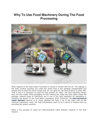 Why To Use Food Machinery During The Food Processing