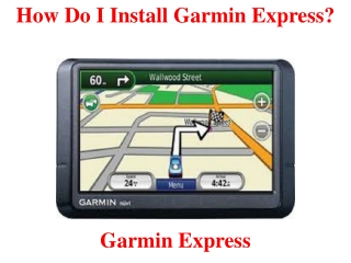 How Do I Install Garmin Express?