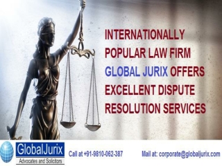 Global Jurix Offers Excellent Dispute Resolution Services