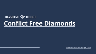 Conflict Free Diamonds by Diamond Hedge