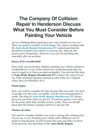 The Company Of Collision Repair In Henderson Discuss What You Must Consider Before Painting Your Vehicle