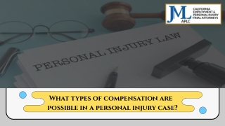 What Types Of Compensation Are Possible In A Personal Injury Case?