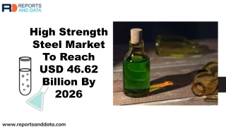 High Strength Steel Market The Features And Forecast Of  2019 - 2026