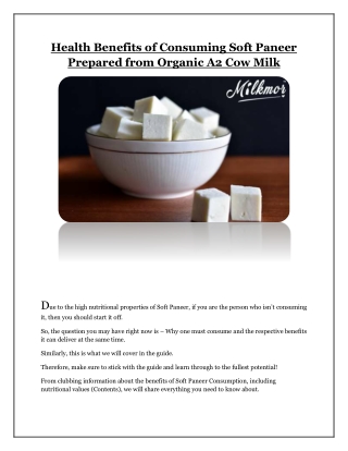 Health Benefits of Consuming Soft Paneer Prepared from Organic A2 Cow Milk