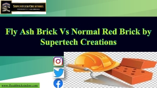Fly Ash Brick Vs Normal Red Brick by Supertech Creations